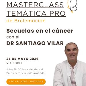 [MASTERCLASS TEMÁTICA PRO] Secuelas en el Cáncer - Dr. Santiago Vilar
